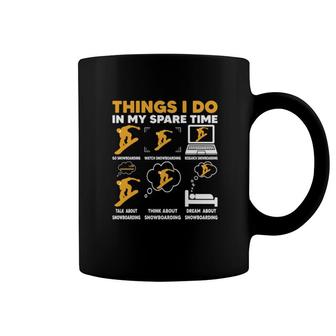 Things I Do In My Spare Time Funny Snowboarding Coffee Mug | Mazezy
