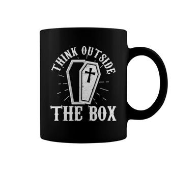 Think Outside The Box Casket Embalmer Mortician Coffee Mug | Mazezy