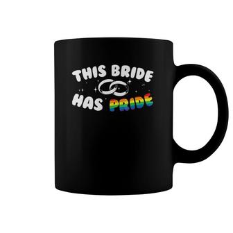 This Bride Has Pride Gay Marriage Lgbt Coffee Mug | Mazezy