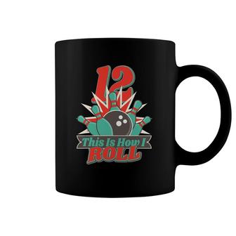 This Is How I Roll 12 Years Old Bowling Birthday Coffee Mug | Mazezy