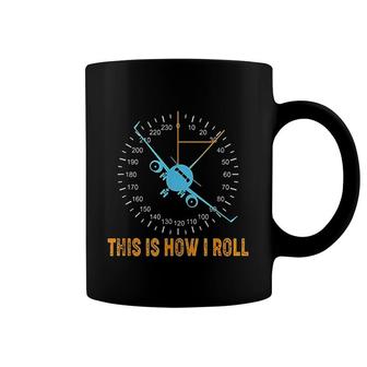 This Is How I Roll Airplane Pilot Aviation Coffee Mug | Mazezy