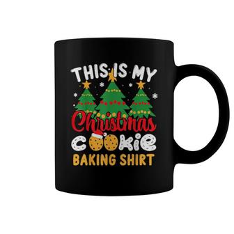 This Is My Christmas Cookie Baking Baker Xmas Coffee Mug | Mazezy