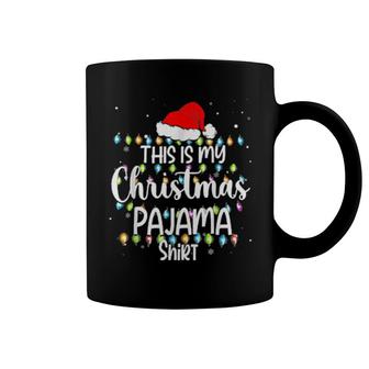 This Is My Christmas Pajama Xmas Lights Christmas Tree Coffee Mug | Mazezy