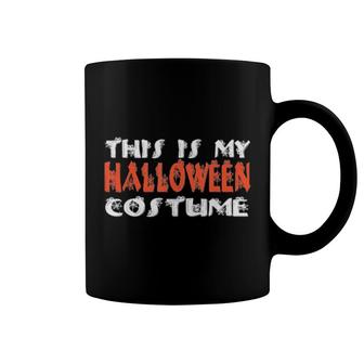 This Is My Halloween Costume Official S Coffee Mug | Mazezy