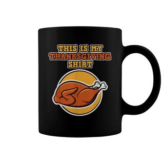 This Is My Thanksgiving For Family Thanksgiving Coffee Mug | Mazezy