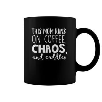 This Mom Runs On Coffee Chaos Cuddles Funny Parenting Coffee Mug | Mazezy
