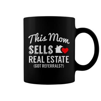 This Mom Sells Real Estate Realtor Coffee Mug | Mazezy