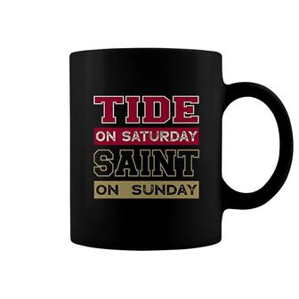 Tide On Saturday Saint On Sunday Coffee Mug | Mazezy