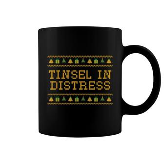 Tinsel In Distress Christmas Sayings Xmas Quotes Holiday Pun Coffee Mug | Mazezy