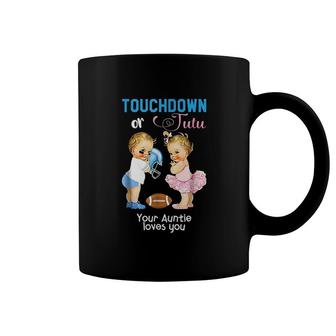 Touchdown Or Tutu Your Auntie Loves You Coffee Mug | Mazezy