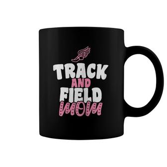 Track & Field Mom Sports Running Proud Mother's Day Coffee Mug | Mazezy