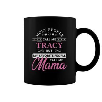 Tracy Name Gift Personalized Mama Coffee Mug | Mazezy