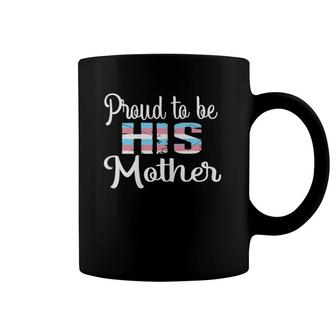 Trans Mom Tee Transgender Mother Transman Support Lgbtq Coffee Mug | Mazezy