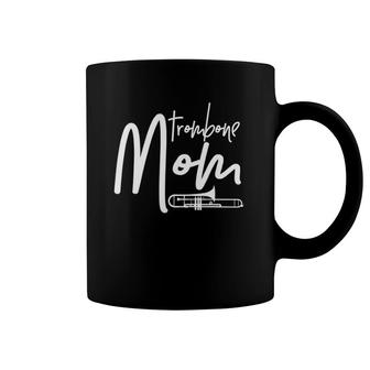 Trombone Mom Funny Marching Band Mother High School Coffee Mug | Mazezy