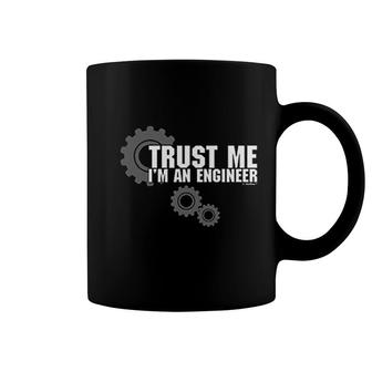 Trust Me I'm An Engineer Coffee Mug | Mazezy