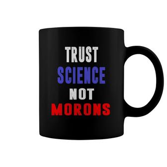 Trust Science Not Morons Tee Coffee Mug | Mazezy