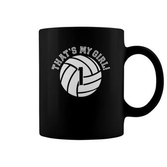 Unique That's My Girl 1 Volleyball Player Mom Or Dad Gifts Coffee Mug | Mazezy UK