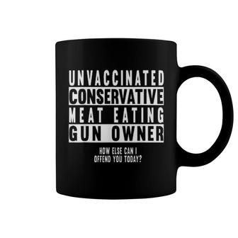Unvaccinated Conservatives Coffee Mug | Mazezy