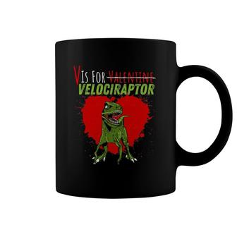 V Is For Valentine Velociraptor Funny Boys, Kids Dinosaur Coffee Mug | Mazezy