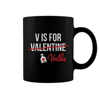 V Is For Vodka Funny Valentine Day Coffee Mug | Mazezy UK