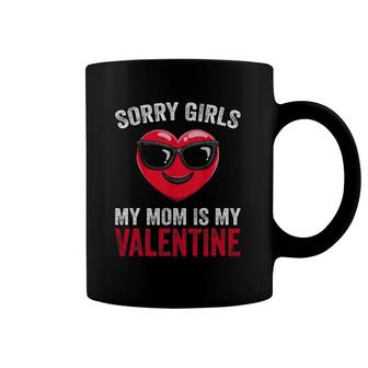 Valentine's Day Boys Kids Sorry Girls My Mom Is My Valentine Coffee Mug | Mazezy UK