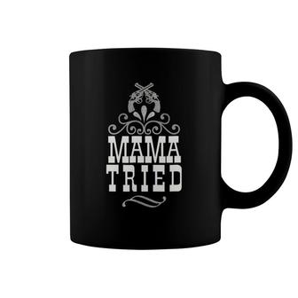 Vintage Mama Tried Retro Country Outlaw Music Coffee Mug | Mazezy
