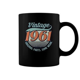 Vintage Retro 1961 Original Parts Funny 60Th Birthday Gift Coffee Mug | Mazezy
