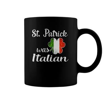 Vintage St Patrick Was Italian Italy Flag Italia Coffee Mug | Mazezy