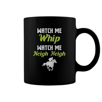Watch Me Neigh Neigh Funny Horse Lover Raglan Baseball Tee Coffee Mug | Mazezy