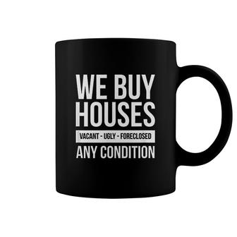 We Buy Houses Real Estate Investor Coffee Mug | Mazezy