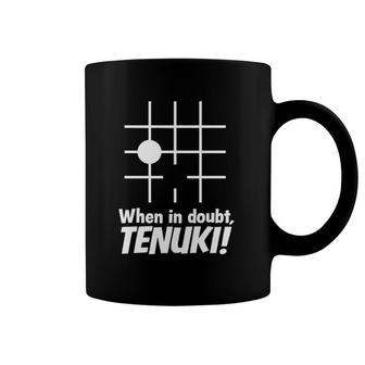When In Doubt, Tenuki Go Board Game Coffee Mug | Mazezy
