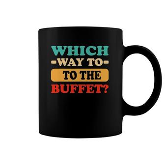 Which Way To The Buffet Funny Cruise Tourist Vacation Coffee Mug | Mazezy