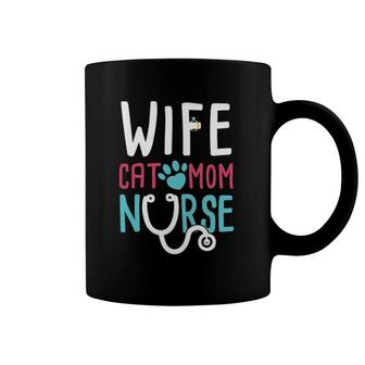 Wife Cat Mom Nurse Funny Nurse Gifts Coffee Mug | Mazezy