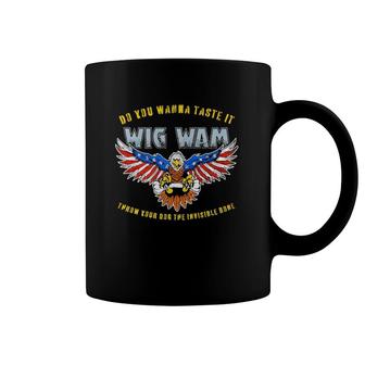 Wig Wam Do You Wanna Taste It Coffee Mug | Mazezy