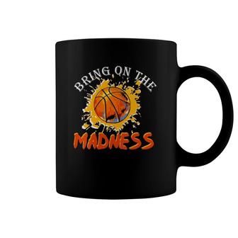 Womens Bring On The Madness College March Basketball Madness Coffee Mug | Mazezy
