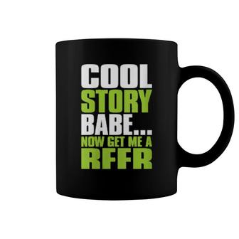 Womens Cool Story Babe Now Get Me A Beer Drinking Coffee Mug | Mazezy
