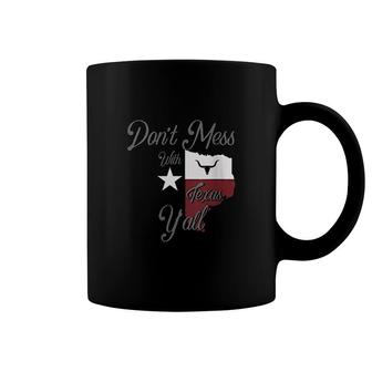 Womens Do Not Mess With Vintage Texas Longhorn Lone Star State Pride Great Coffee Mug - Seseable
