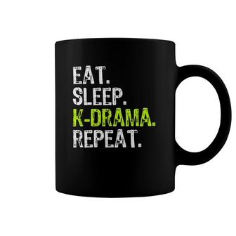 Womens Eat Sleep Kdrama Repeat Funny Korean Drama Cool Gift Coffee Mug | Mazezy
