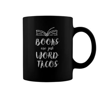 Womens For Avid Readers Book Nerds Books Are Just Word Tacos V-Neck Coffee Mug | Mazezy AU