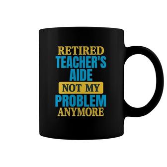 Womens Funny Retired Teacher's Aide Joke Retirement Party V-Neck Coffee Mug | Mazezy
