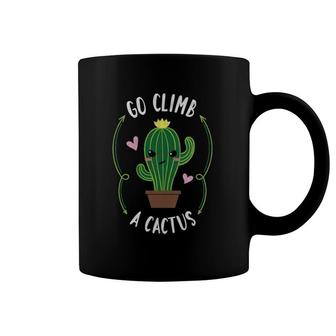 Womens Funny Succulent Go Climb A Cactus Plant Lover Gift V-Neck Coffee Mug | Mazezy