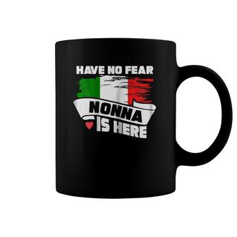 Womens Grandmother Have No Fear Nonna Is Here Granny Coffee Mug | Mazezy