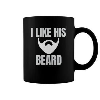 Womens I Like His Beard Couples Funny Matching Sets Husband Wife Coffee Mug | Mazezy