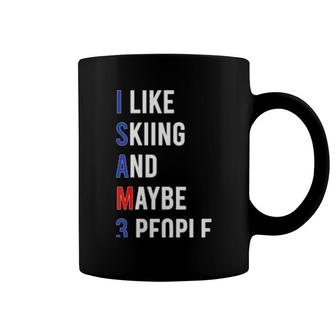 Womens I Like Skiing & Maybe 3 People Skiing Skiing Coffee Mug | Mazezy