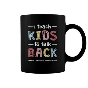 Womens I Teach Kids To Talk Back - Speech Language Pathologist V-Neck Coffee Mug | Mazezy