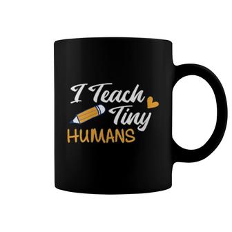 Womens I Teach Tiny Humans Teacher School Teaching Educator Yellow Coffee Mug | Mazezy