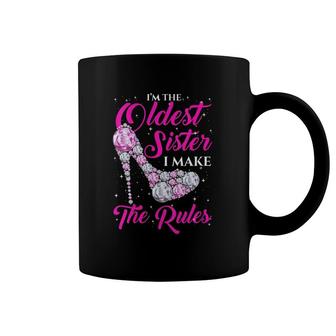 Womens I'm The Oldest Sister I Make The Rules Oldest Sister Coffee Mug | Mazezy