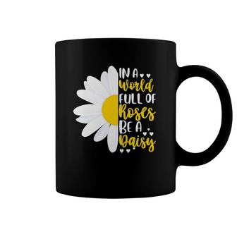 Womens In A World Full Of Roses Be A Daisy V-Neck Coffee Mug | Mazezy