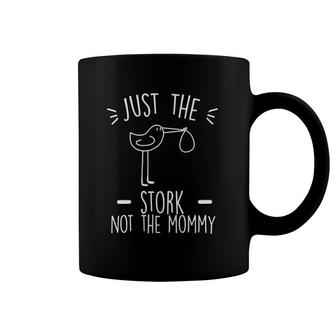 Womens Just The Stork Not The Mommy Surrogacy Pregnancy Reveal V-Neck Coffee Mug