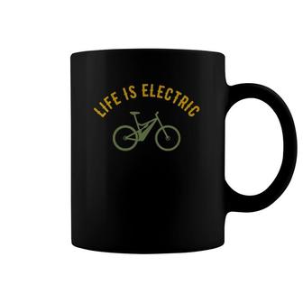 Womens Life Is Electric E-Bike Coffee Mug | Mazezy
